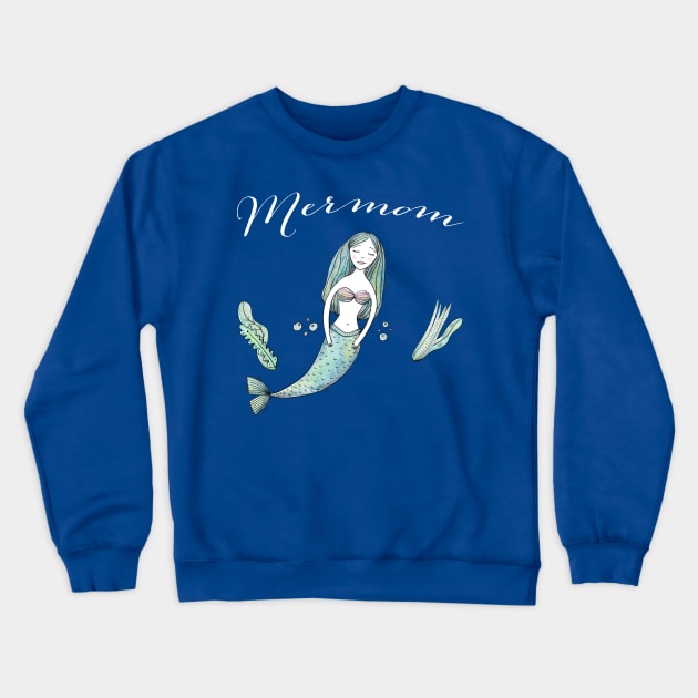 Mermom Mermaid Mom Crewneck Sweatshirt by BANWA